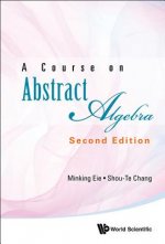 Course On Abstract Algebra, A