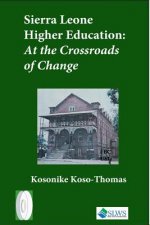 Sierra Leone Higher Education: At the Crossroads of Change