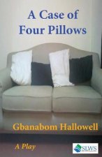 A Case of Four Pillows
