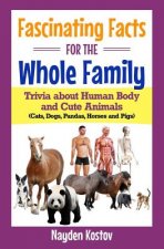 Fascinating Facts for the Whole Family
