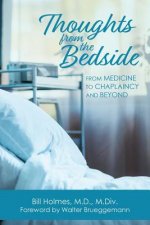 Thoughts from the Bedside: From Medicine to Chaplaincy and Beyond