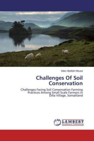 Challenges Of Soil Conservation
