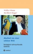 Abschied von einer schönen Welt