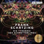 Die Tyrannei des Schmetterlings