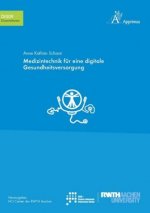 Medizintechnik für eine digitale Gesundheitsversorgung