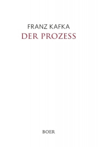 Der Prozess