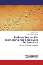 Business Process Re-engineering And Employees Performance