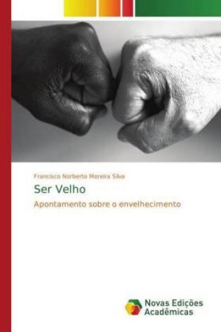 Ser Velho
