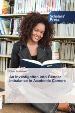 An Investigation into Gender Imbalance in Academic Careers