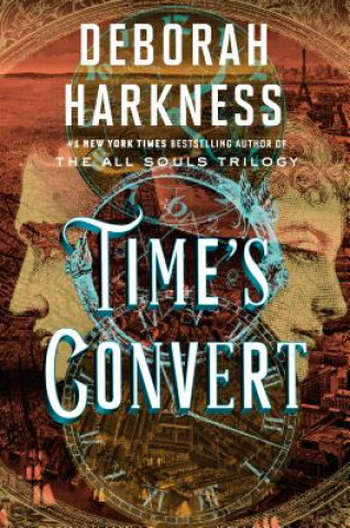 Time's Convert : A Novel