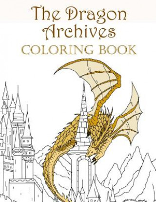 The Dragon Archives Coloring Book