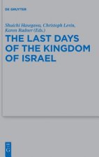 Last Days of the Kingdom of Israel
