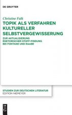 Topik als Verfahren kultureller Selbstvergewisserung