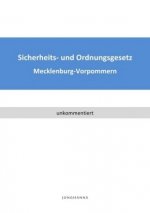 Gesetz über die öffentliche Sicherheit und Ordnung in Mecklenburg-Vorpommern