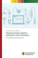 Disposito Eletro-Optico utilizando Fase Nematica