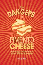 Dangers of Pimento Cheese