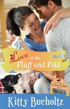 Love at the Fluff and Fold: A Sweet Small Town Romance