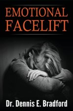 Emotional Face-lift: Understanding Liberation from Negative Emotions Without Doing Time in a Monastery!