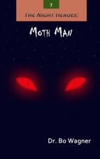 The Night Heroes: Moth Man