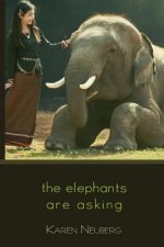 The Elephants Are Asking