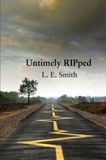 Untimely RIPped