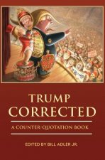 Trump Corrected: A Counter-Quotation Book