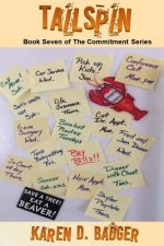 Tailspin: Book Seven of The commitment Series