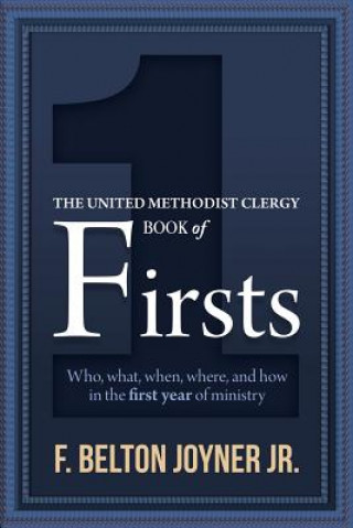 The United Methodist Clergy Book of Firsts