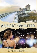 Magic of Winter: A Celtic Legends Novel