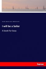 I will be a Sailor