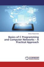 Basics of C Programming and Computer Networks - A Practical Approach