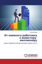 Ot naemnogo rabotnika k investoru-millioneru