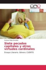 Siete pecados capitales y otras virtudes cardinales