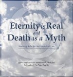 Eternity is Real and Death is a Myth
