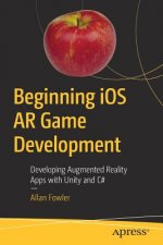 Beginning iOS AR Game Development