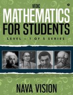 VEDIC MATHEMATICS For Students: LEVEL - 1 OF 5 Series
