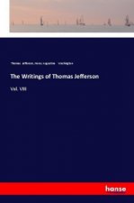 The Writings of Thomas Jefferson