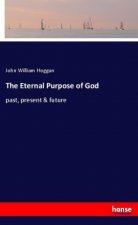The Eternal Purpose of God