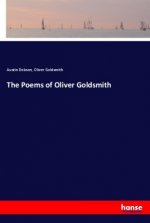 The Poems of Oliver Goldsmith