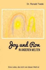 Joy und Ron - In anderen Welten