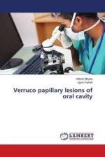 Verruco papillary lesions of oral cavity