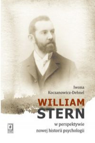 William Stern w perspektywie nowej historii psychologii