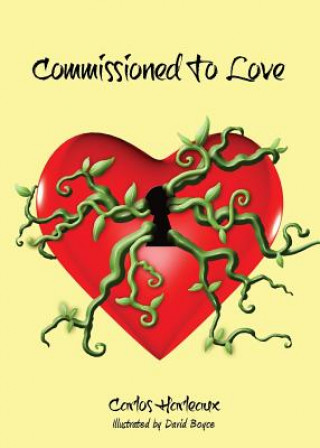 Commissioned To Love