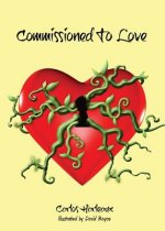 Commissioned To Love