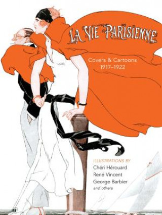 La Vie Parisienne: Covers and Cartoons, 1917-1922