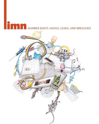 Limn Number 8: Hacks, Leaks, and Breaches