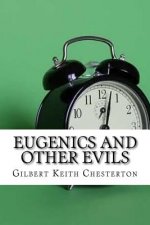Eugenics and Other Evils