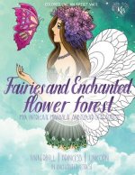 FAIRIES and ENCHANTED FLOWER FOREST, Mix flower, Tinkerbell, princess, unicorn in enchanted forest: Color liked an artist coloring book series, 25 pic
