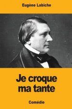 Je croque ma tante