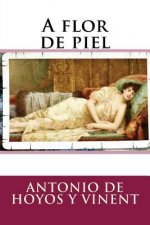 A flor de piel